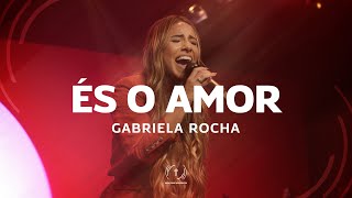 GABRIELA ROCHA - És o Amor (Lyric Vídeo)