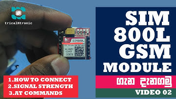 SIM 800L| SIM 800L GSM Module Sinhala Tutorial| How to Connect SIM 800L GSM Module With Arduino