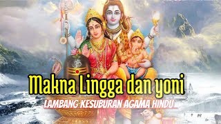 Arti Dan Makna Lingga Yoni  Sejarah Agama Hindu