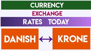 DANISH KRONE EXCHANGE RATES TODAY 16 AUGUST 2025🇩🇰