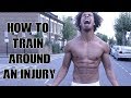 How to Train Around an Injury - Calisthenics Warm Up &amp; Rehab