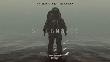 Masked Wolf - Astronaut in the ocean (Shockwaves remix)