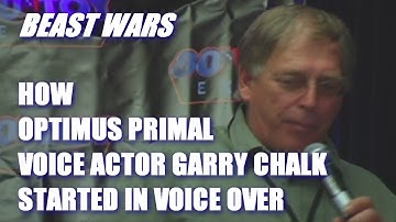 How Garry Chalk (Beast Wars Optimus Primal & Transformers Armada Optimus Prime) Became a Voice Actor
