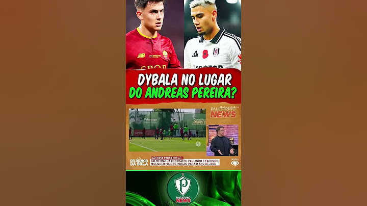 OLHA ISSO! SAIU NA BAND! DYBALA NO LUGAR DE ANDREAS PEREIRA? #shorts#palmeiras #shotrs #short