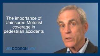 The Importance of Uninsured Motorist Coverage in Pedestrian