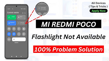 Flashlight Not Available Problem | Flashlight Not Working | How To Fix Flashlight Problem in Mi