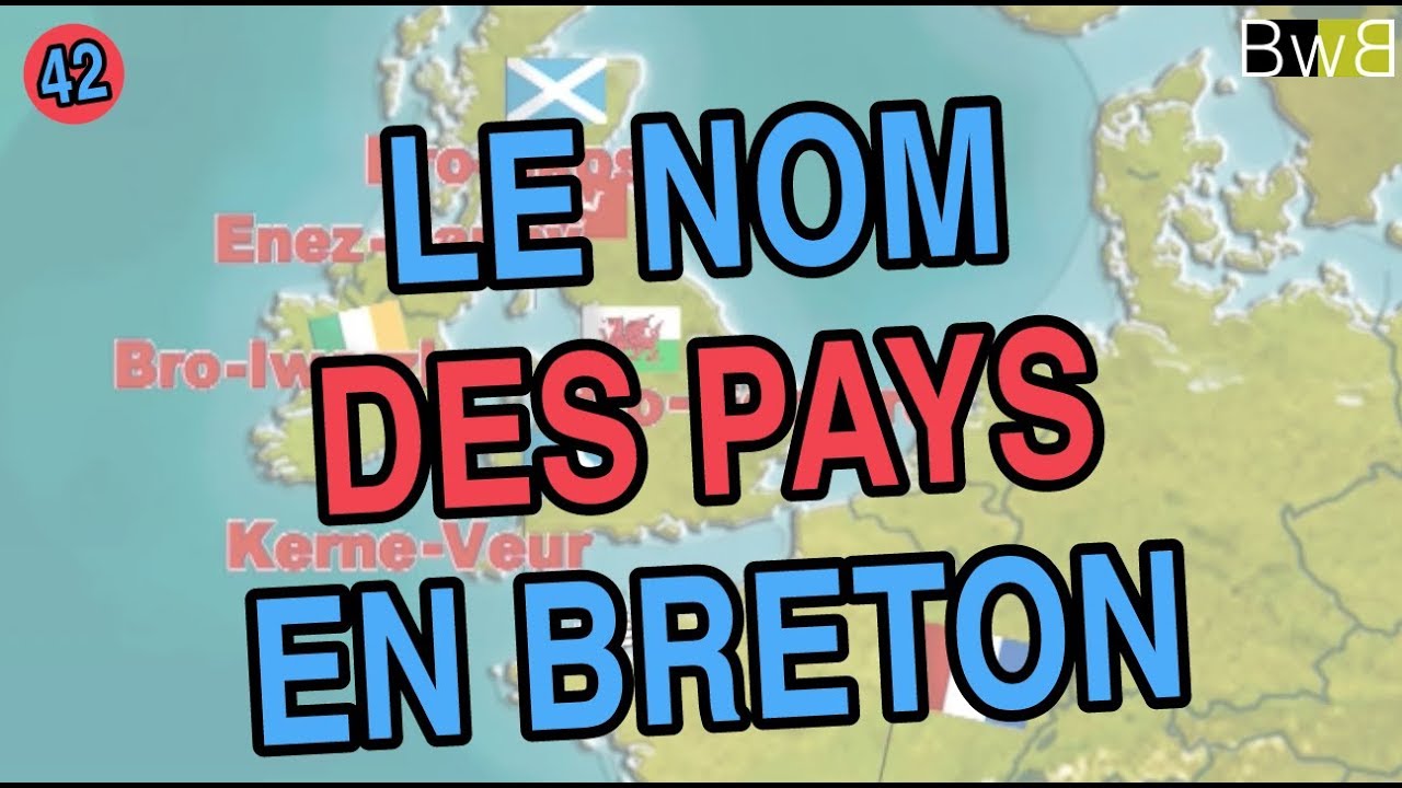 Le nom des pays en breton - Brezhoneg Bemdez n°42 - YouTube