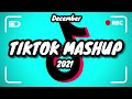 TikTok Mashup 2021 December (Not Clean)