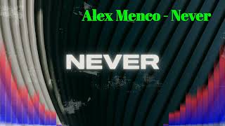 Alex Menco - Never