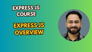 #1 ExpressJS Concepts Overview