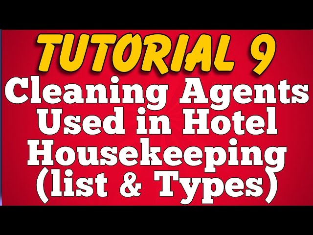 Understanding Cleaning Agents Commonly Used in Housekeeping