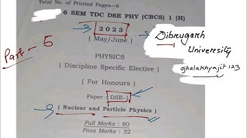 Nuclear and particle physics 2023 paper solved Dibrugarh University Part:5