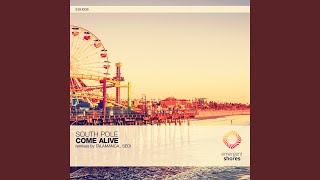 Come Alive (Talamanca Remix)
