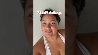 trying the 75 soft challenge | curvy edition | day 1 #shorts #plussize #fitness screenshot 3