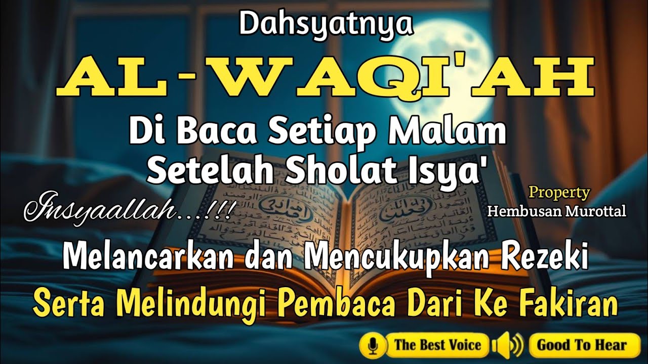 AL WAQIAH 7X, Sebelum Tidur Dengarkan Ini! AL WAQIAH Pengubah Rejeki Hidup | MUROTTAL MERDU