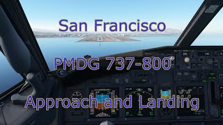 MSFS San Francisco | PMDG 737-800 Landing