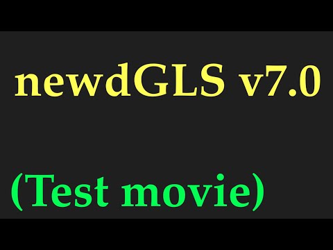newdGLS v7.0 \\*=*-Test movie-*=*//