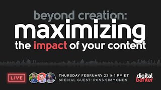 Beyond Creation: Maximizing the Impact of Your Content