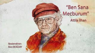 Ben Sana Mecburum Attila İlhan
