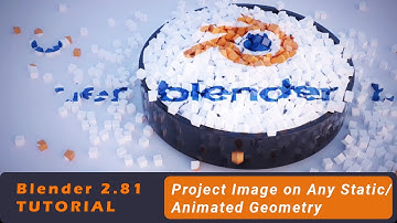 Blender 2.81a Tutorial-Project Image on Any Animated Geometry