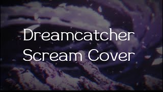 Dreamcatcher Scream cover