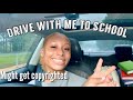 DRIVE WITH ME TO SCHOOL!