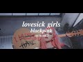 Lovesick Girls Blackpink Audio Edit Felix Mp3 Lovesick Girls Blackpink Audio Edit Felix Mp3