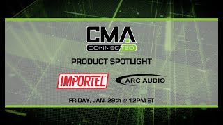 CMA CONNECTED | Arc Audio