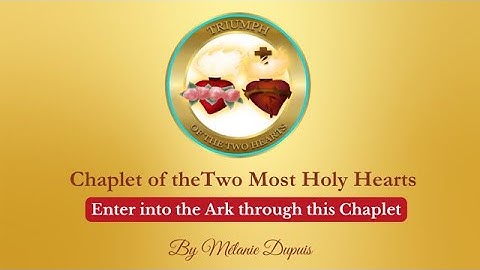 Chaplet of the Two Most Holy Hearts of Jesus Christ and Mary, the Immaculate Conception