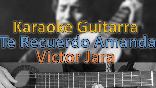Te recuerdo amanda - Victor Jara - Karaoke Guitarra chords