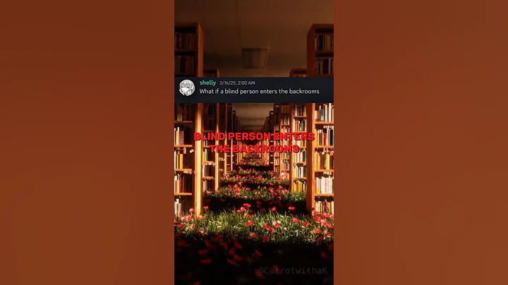 ☁️ - BACKROOMS - ☁️ What if a BLIND PERSON enters THE BACKROOMS #shorts #backrooms #creepypasta