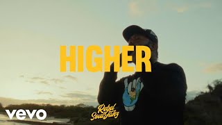 Rebel Souljahz - Higher (Official Music Video)