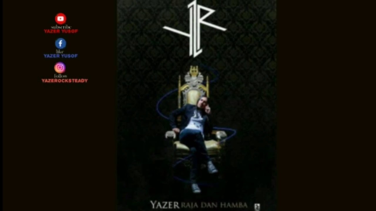 Watch YAZER YUSOF - RAJA DAN HAMBA (official lyric video) on YouTube Watch YAZER YUSOF - RAJA DAN HAMBA (official lyric video) on YouTube