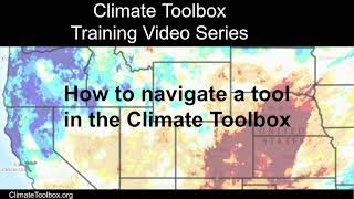 How to navigate a tool in the Climate Toolbox
