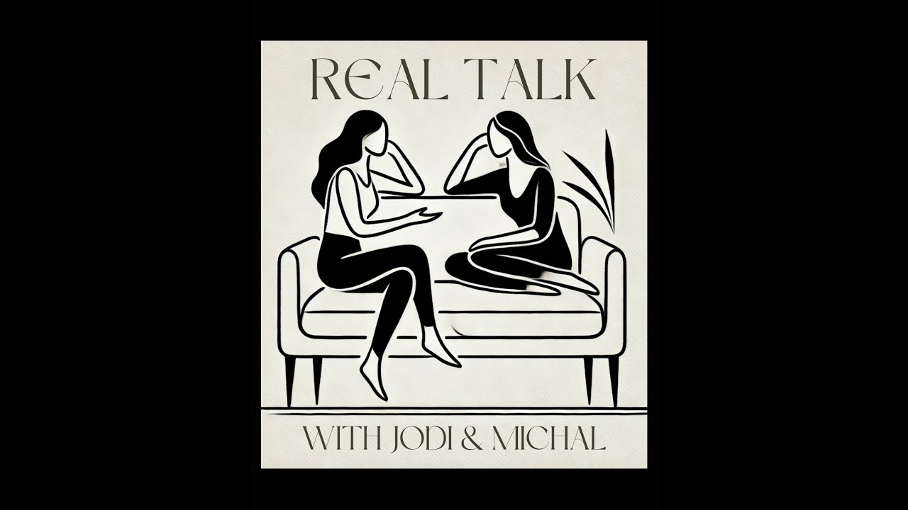 Real Talk with Jodi and Michal - Feminism