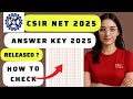 csir net answer key 2025 | csir net solution key 2025