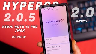 HyperOS 2.0 Hotfix for Redmi Note 10 Pro Review