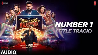 Download Lagu The Ba***ds Of Bollywood: Number 1 (Title Track) (Audio) | Aryan Khan | Ujwal G | Vishal D, Kumaar MP3 Download Lagu The Ba***ds Of Bollywood: Number 1 (Title Track) (Audio) | Aryan Khan | Ujwal G | Vishal D, Kumaar MP3