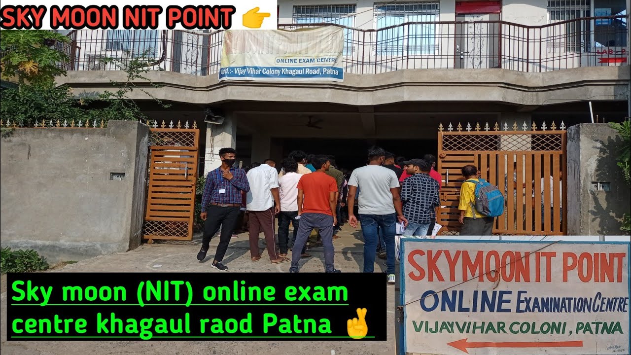 Sky moon NIT point☝️ online exam centre khagaul road near St krens sec.school/