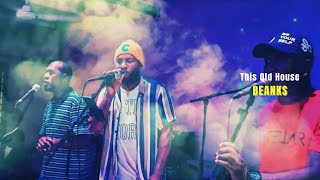 Beanks  This Old House  Boris Gardiner Cover  