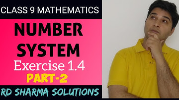 CLASS 9 MATHS || EXERCISE 1.4 ||  PART-2|| RD SHARMA SOLUTIONS