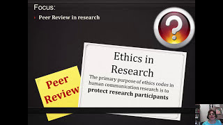 Ethics: Peer Review