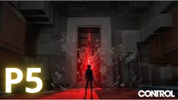 Control PS5 Gameplay Walkthrough Part 5 (Full Game)