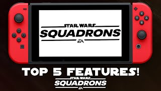 Top 5 requested FEATURES for Star Wars Squadrons Net Worth