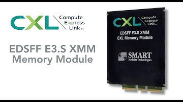 SMART Modular | Introducing CXL Memory Modules (XMMs) for Density and Bandwidth Expansion