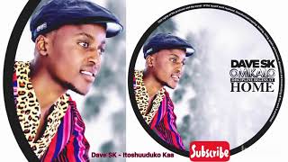 Dave SK - Itoshuuduko Kaa