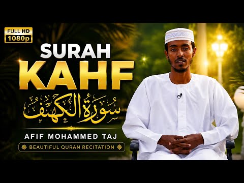 Surah Kahf | سورة الكهف | Sheikh Afif Mohammed Taj