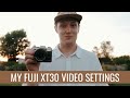 Fuji XT30 Menu Setup for Videography - a quick user guide for XT30 videographers