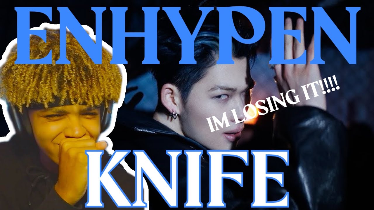 ENHYPEN (엔하이픈) 'Knife' Official MV| REACTION