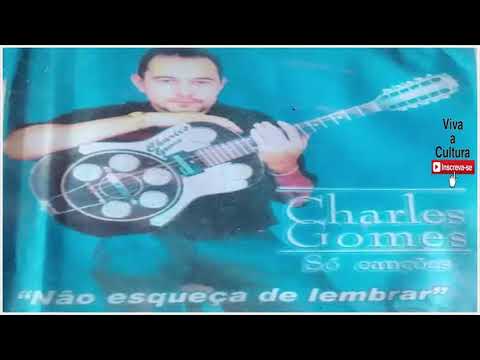 Charles Gomes - Vol 2 | Só Canções